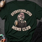 Overstimulated Moms Club T-Shirt