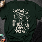 Running on Empty Threats T-Shirt