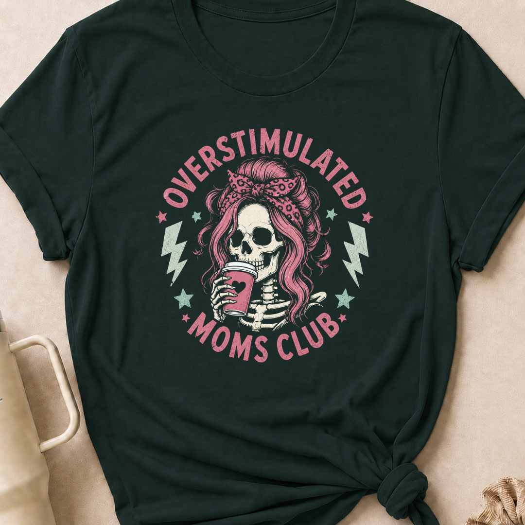 Overstimulated Moms Club T-Shirt