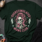 Overstimulated Moms Club T-Shirt