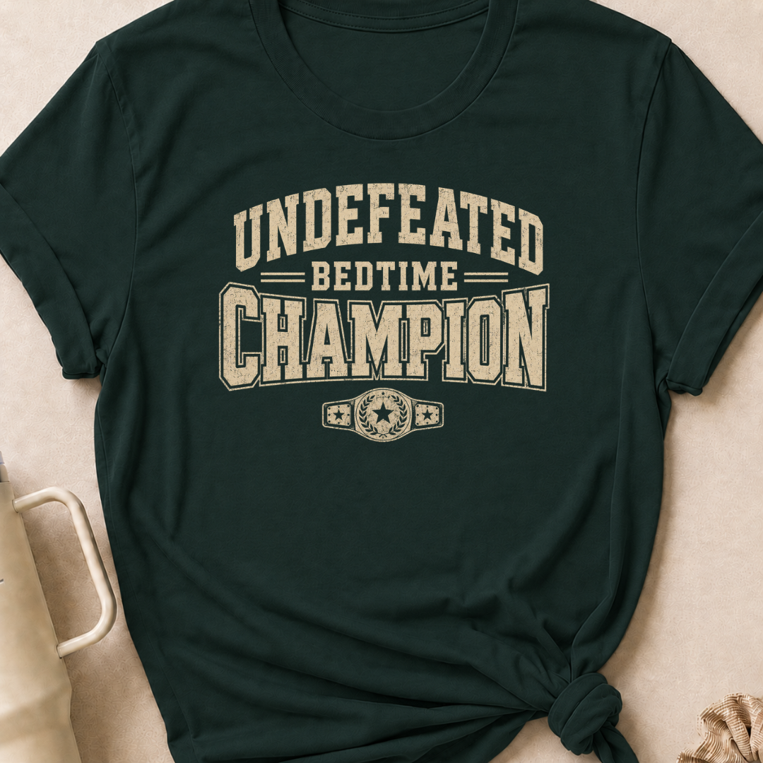 Undefeated Bedtime Champion T-Shirt