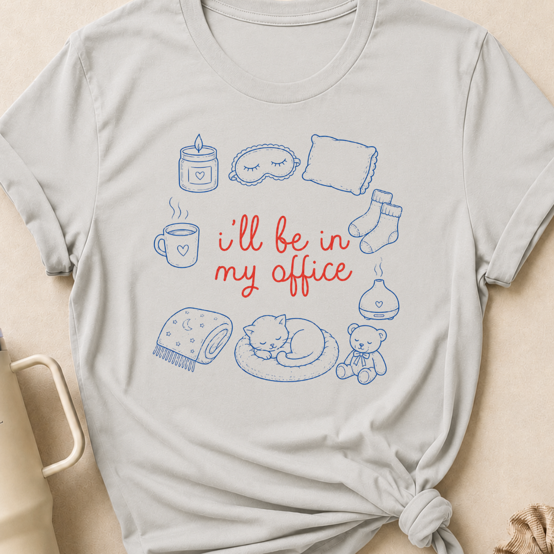 I'll be in my Office Nap Theme T-Shirt