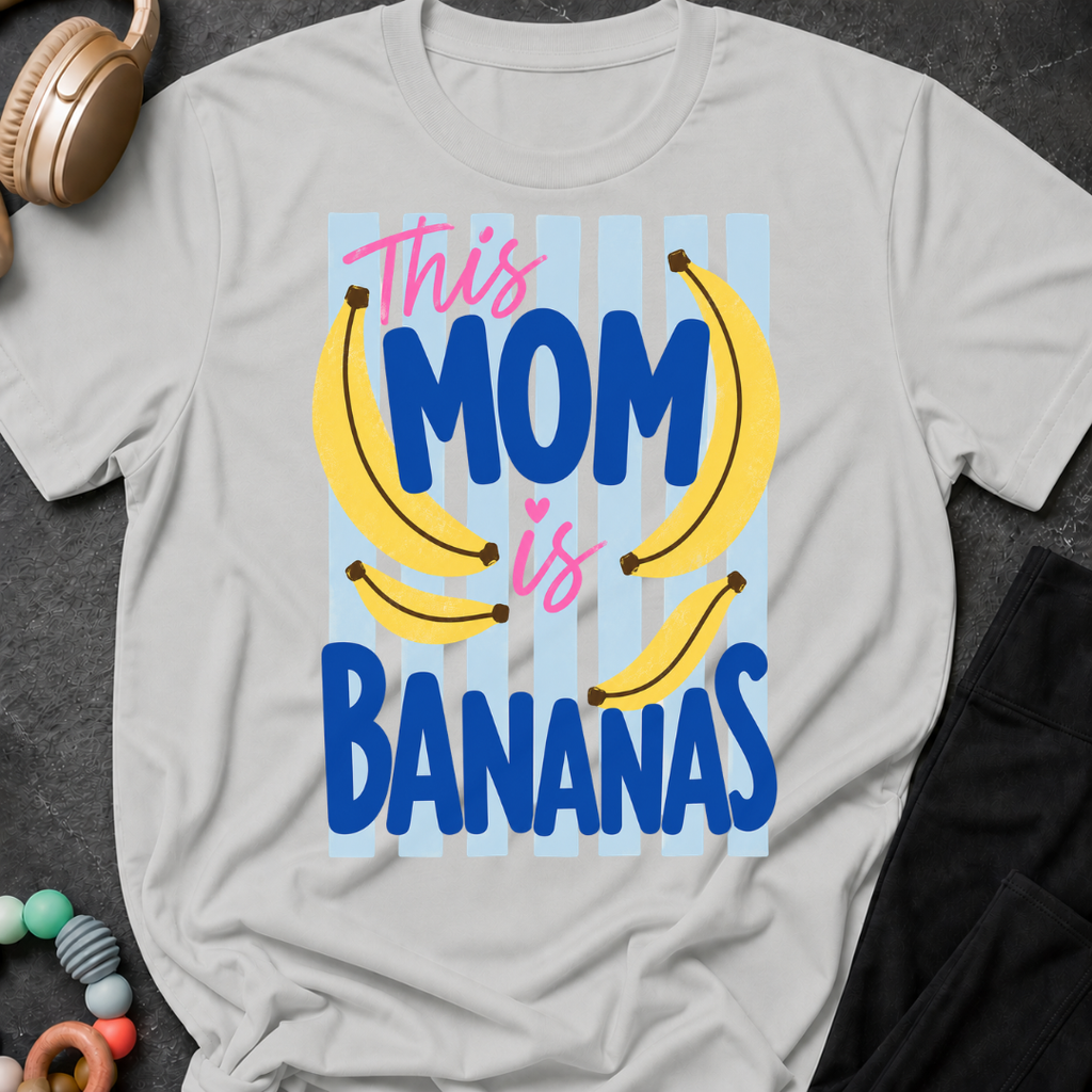 This Mom is Bananas T-Shirt