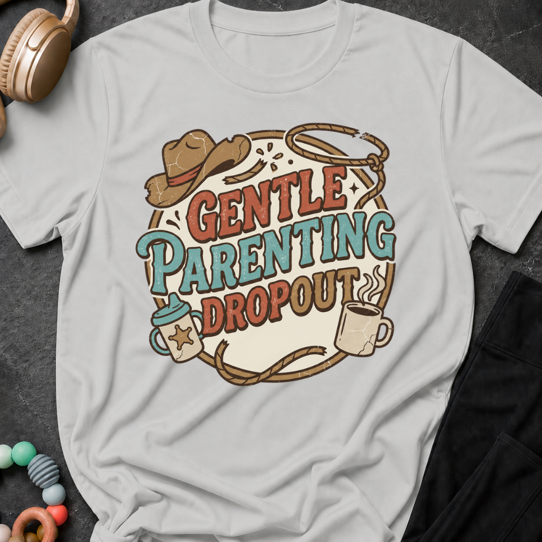 Gentle Parenting Dropout T-Shirt