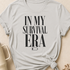 In My Survival Era T-Shirt