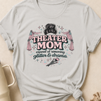 Theater Mom T-Shirt