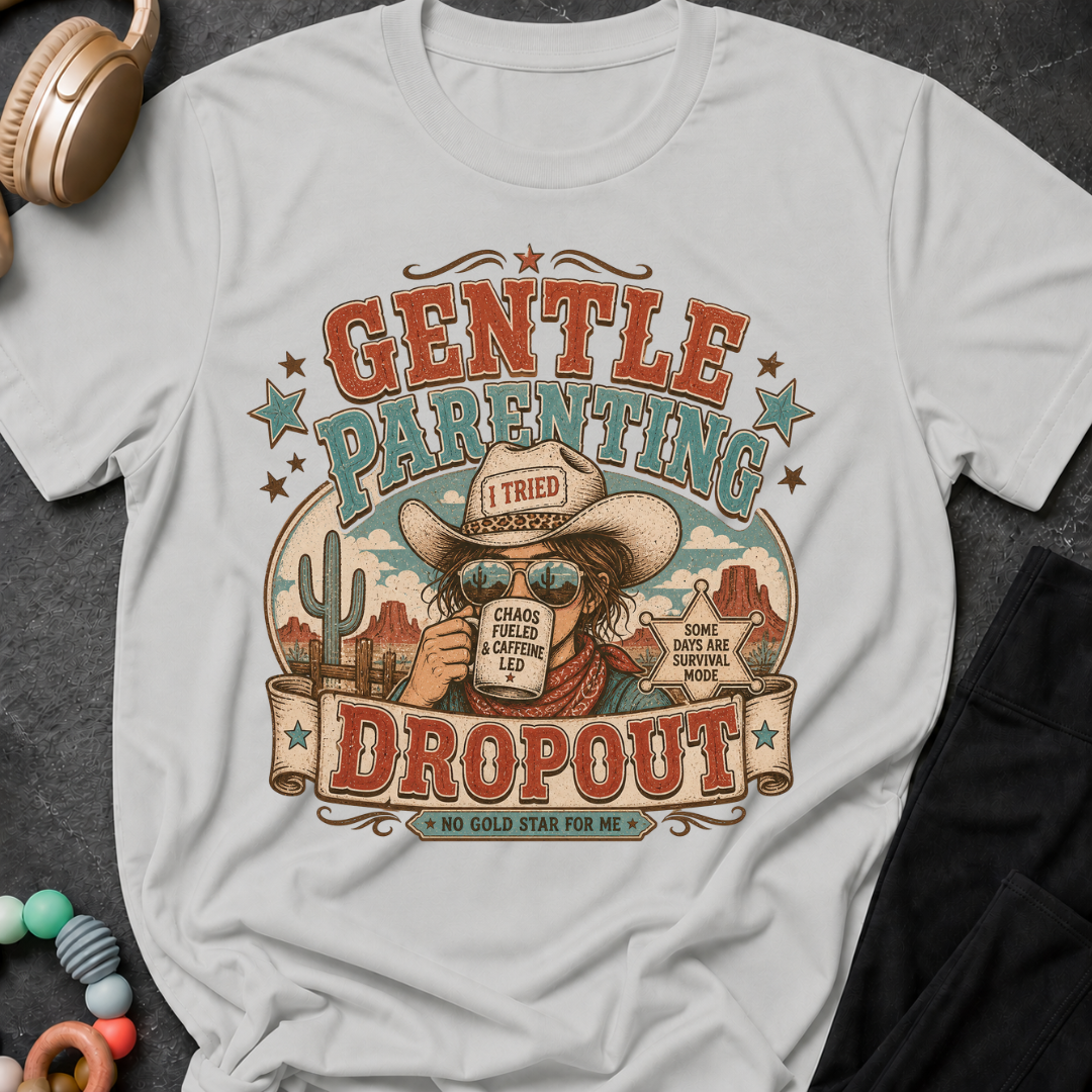 Gentle Parenting Dropout T-Shirt