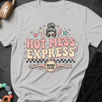 Hot Mess Express T-Shirt