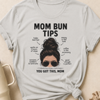 Mom Bun Tips T-Shirt