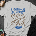 Emotional Support Coffee T-Shirt