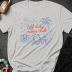 Off Duty Moms Club T-Shirt