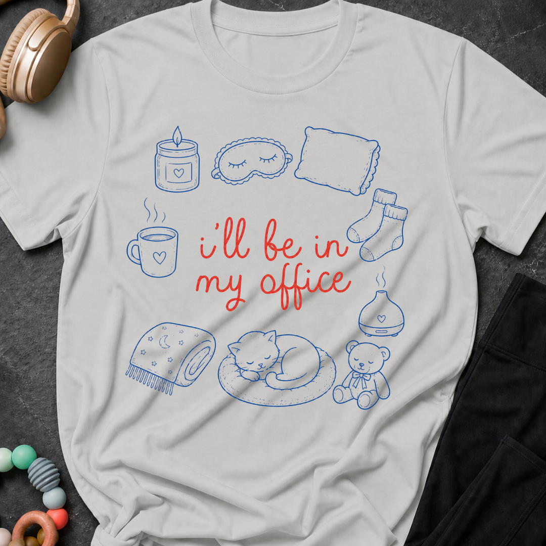 I'll be in my Office Nap Theme T-Shirt