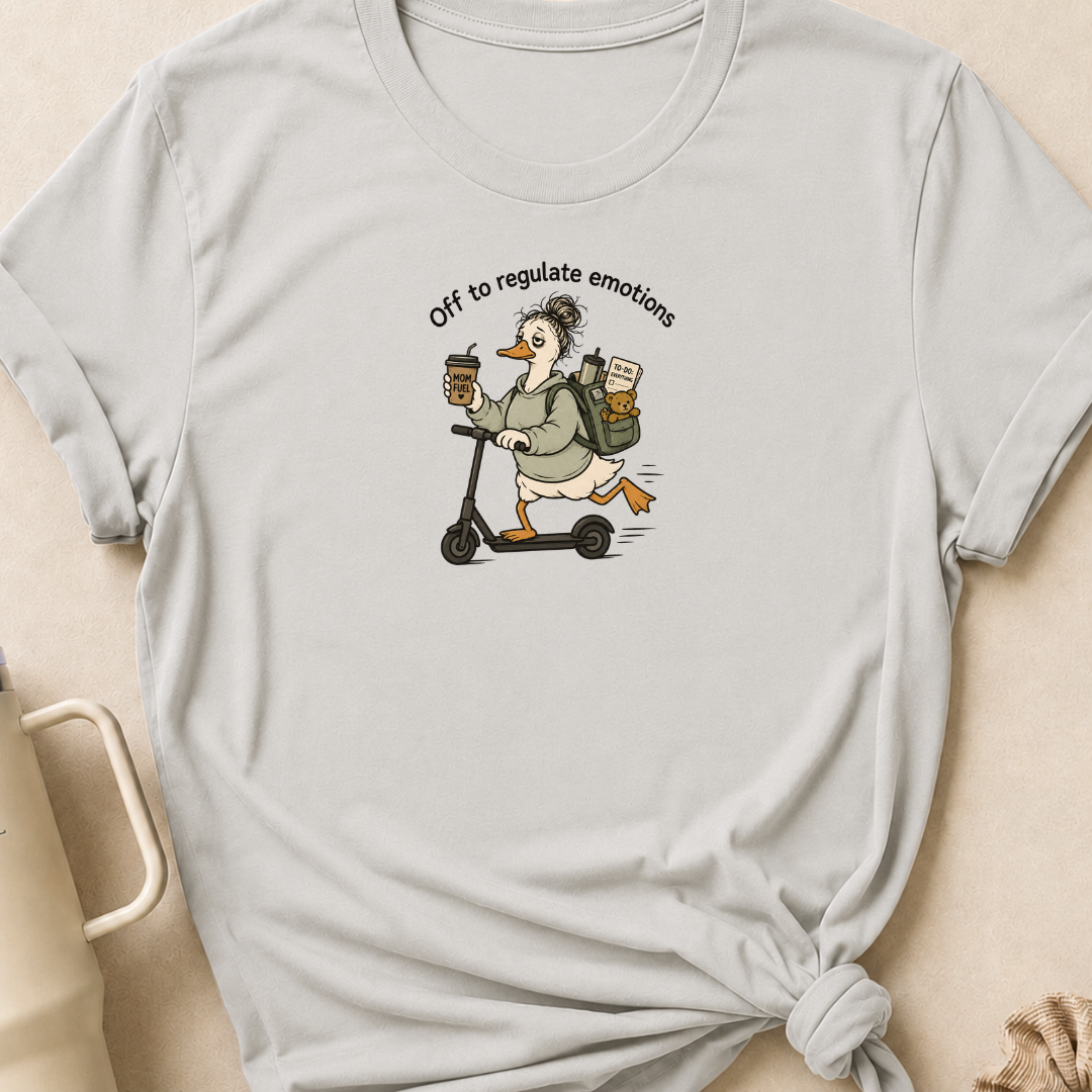 Off To Regulate Emotions T-Shirt