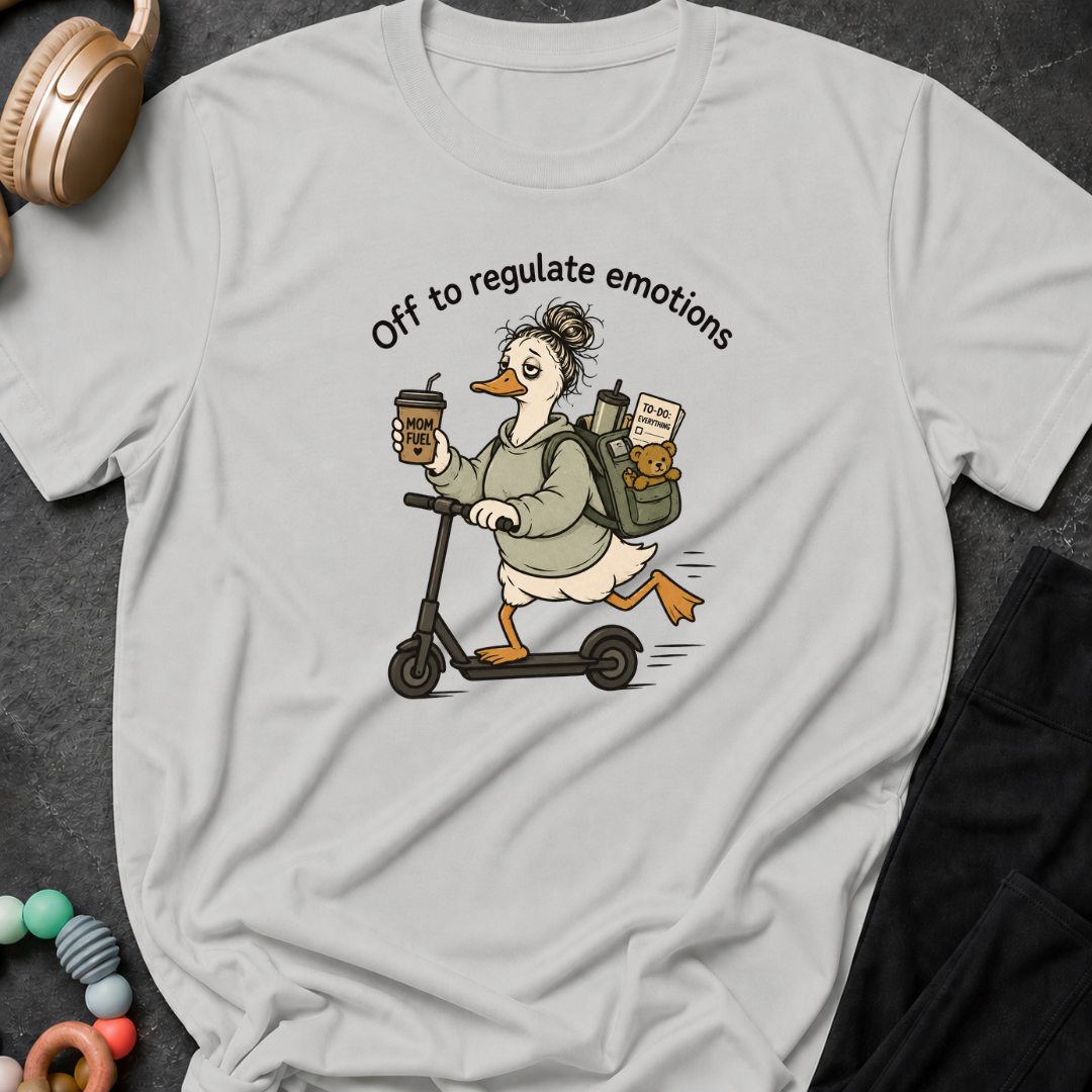 Off To Regulate Emotions T-Shirt