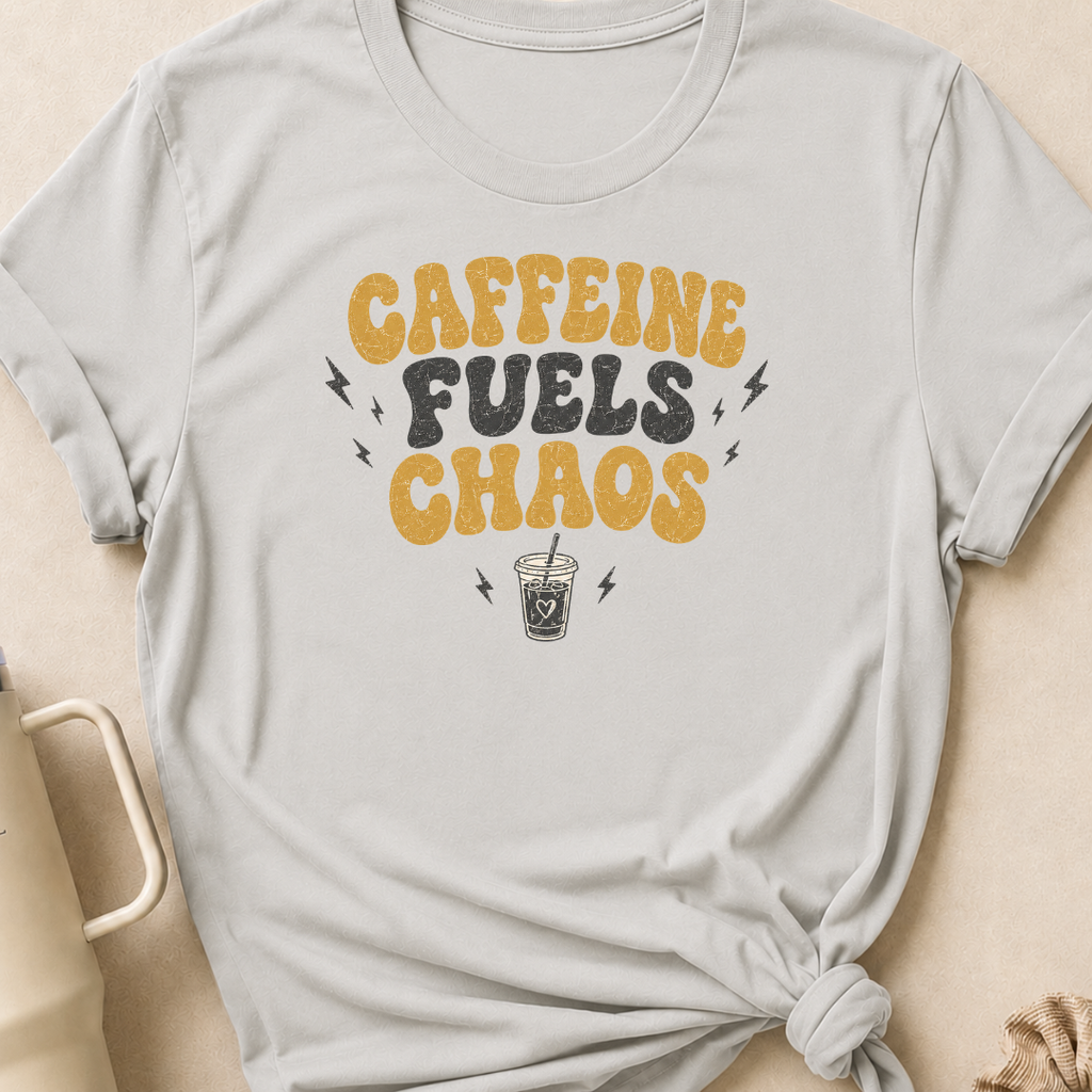 Caffeine Fuels Chaos T-Shirt