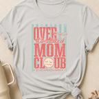 Overstimulated Mom Club T-Shirt