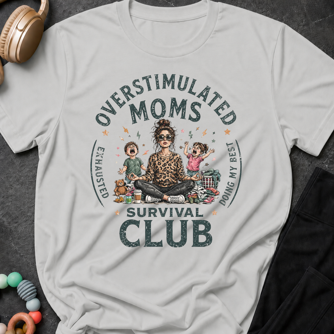 Overstimulated Moms Club T-Shirt