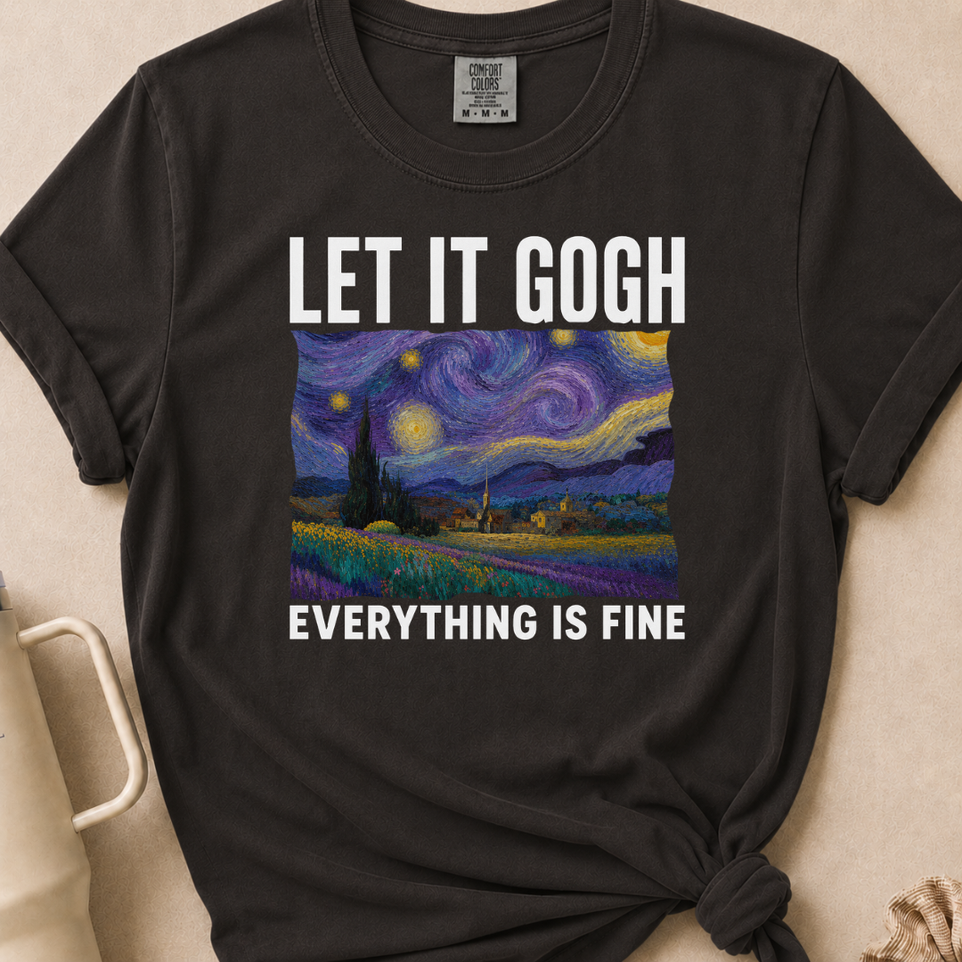 Let it Gogh Tshirt