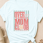 Overstimulated Mom Club T-Shirt