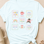 Rainbow Tired Mom T-Shirt