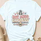 Hot Mess Express T-Shirt