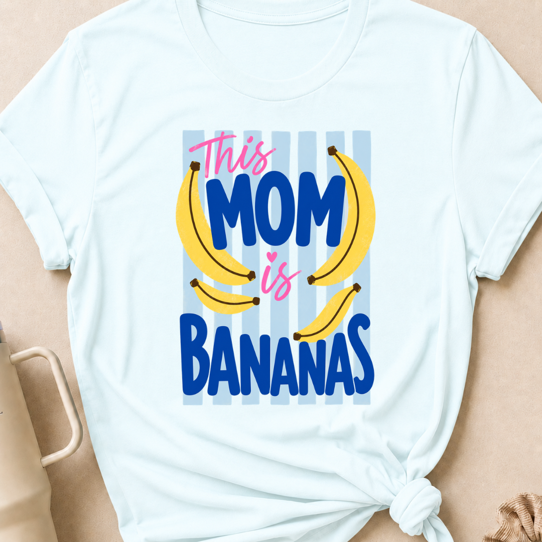 This Mom is Bananas T-Shirt
