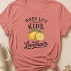 When Life Gives You Kids Make Lemonade T-Shirt