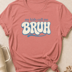 My Kids Call Me Bruh T-Shirt