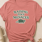 Raising Tiny Menaces T-Shirt