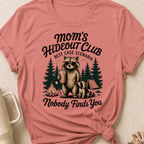Moms Hideout Club T-Shirt