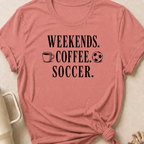 Weekends Coffee Soccer T-Shirt