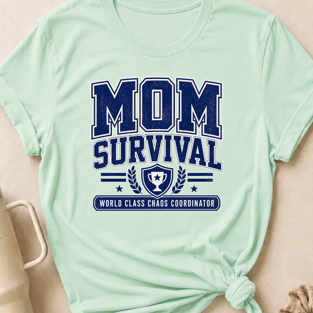 Mom Survival World Class Chaos Coordinator T-Shirt