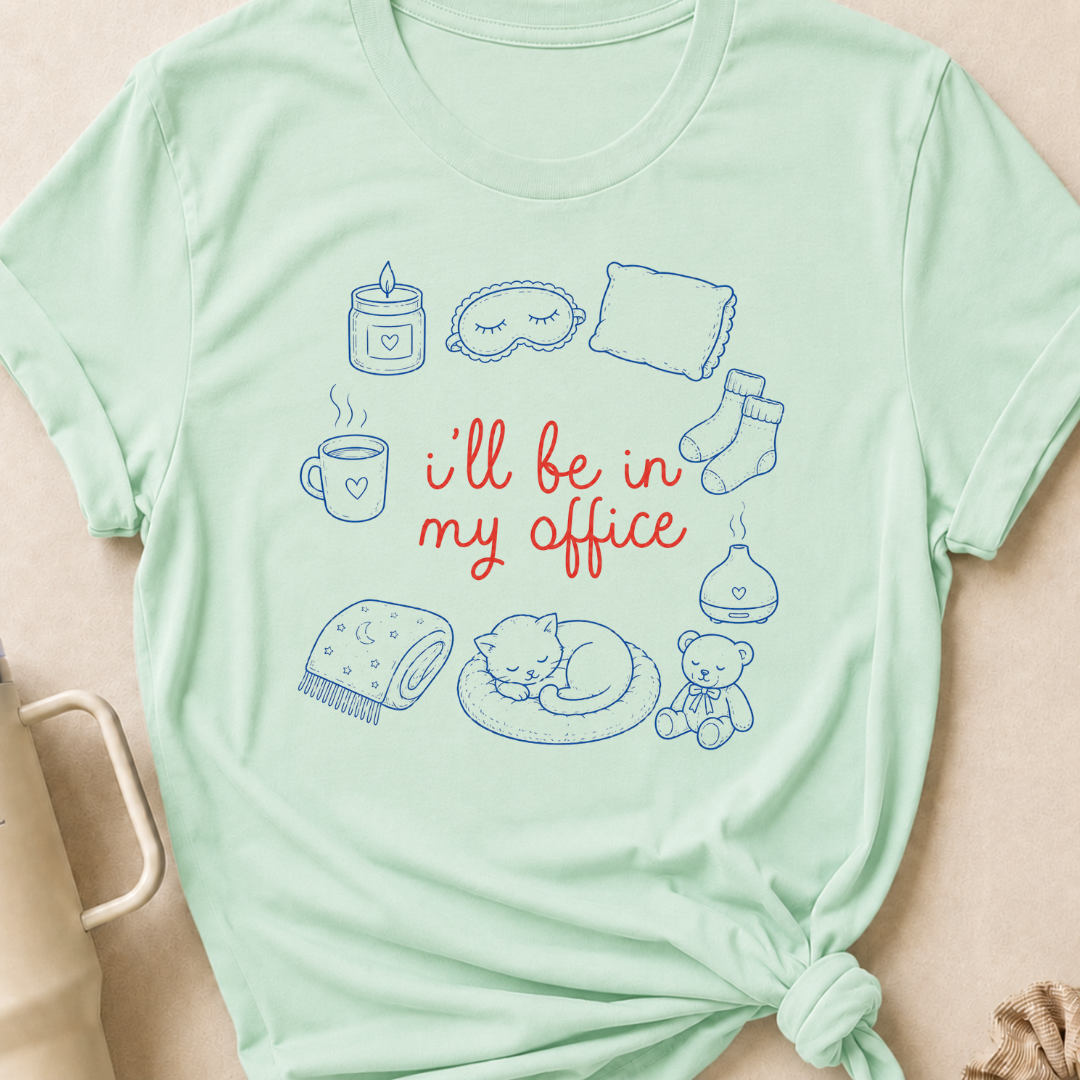 I'll be in my Office Nap Theme T-Shirt