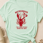 Motherhood I'm Claws-itively Doing My Best T-Shirt
