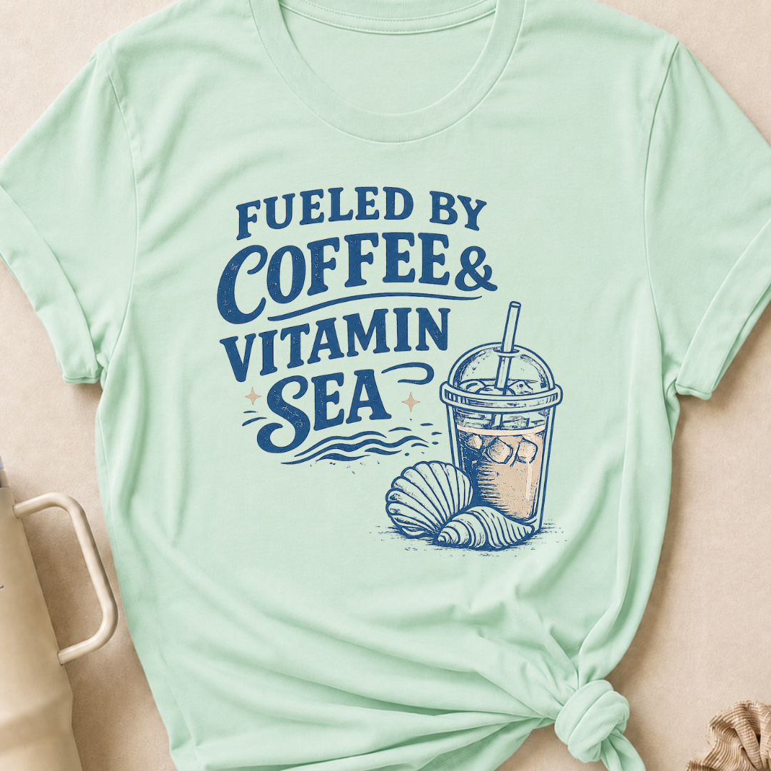 Fueled By Coffee and Vitamin Sea T-Shirt