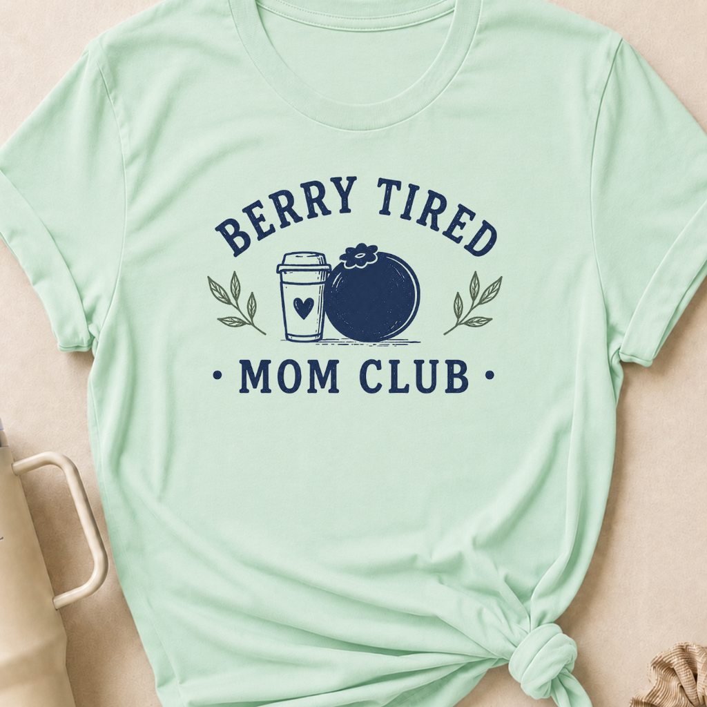 Berry Tired Mom Club T-Shirt