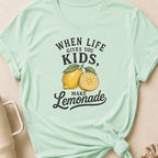 When Life Gives You Kids Make Lemonade T-Shirt