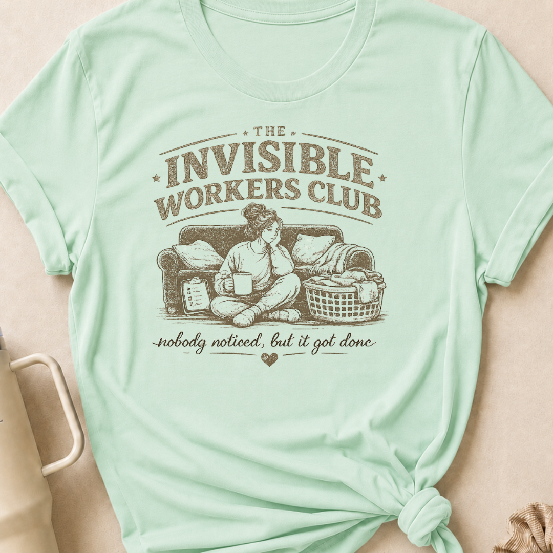 The Invisible Workers Club T-Shirt