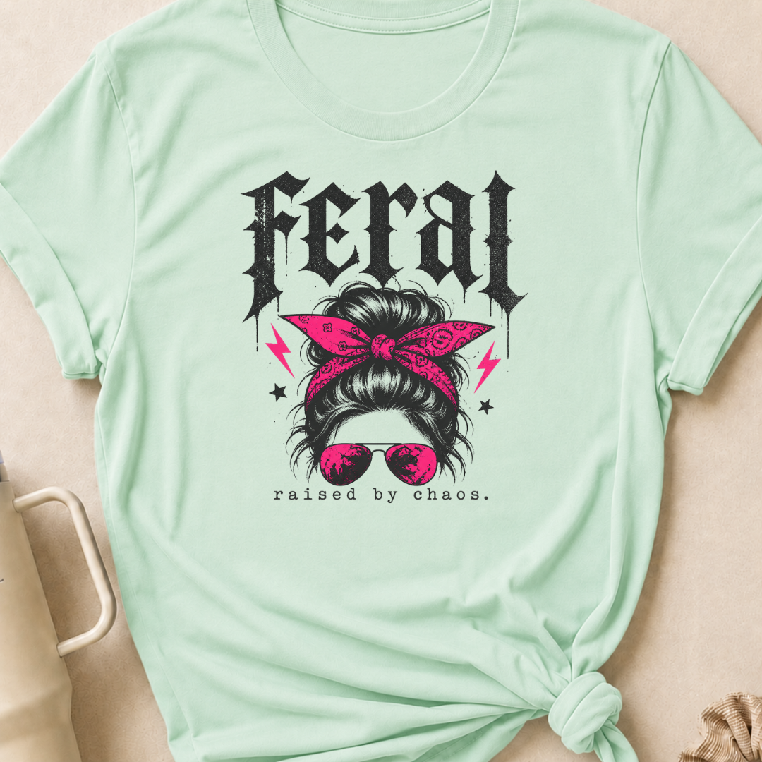 Feral Raised by Chaos T-Shirt