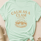 Calm as a Clam T-Shirt