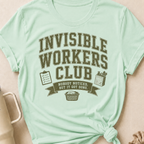 Invisible Workers Club T-Shirt