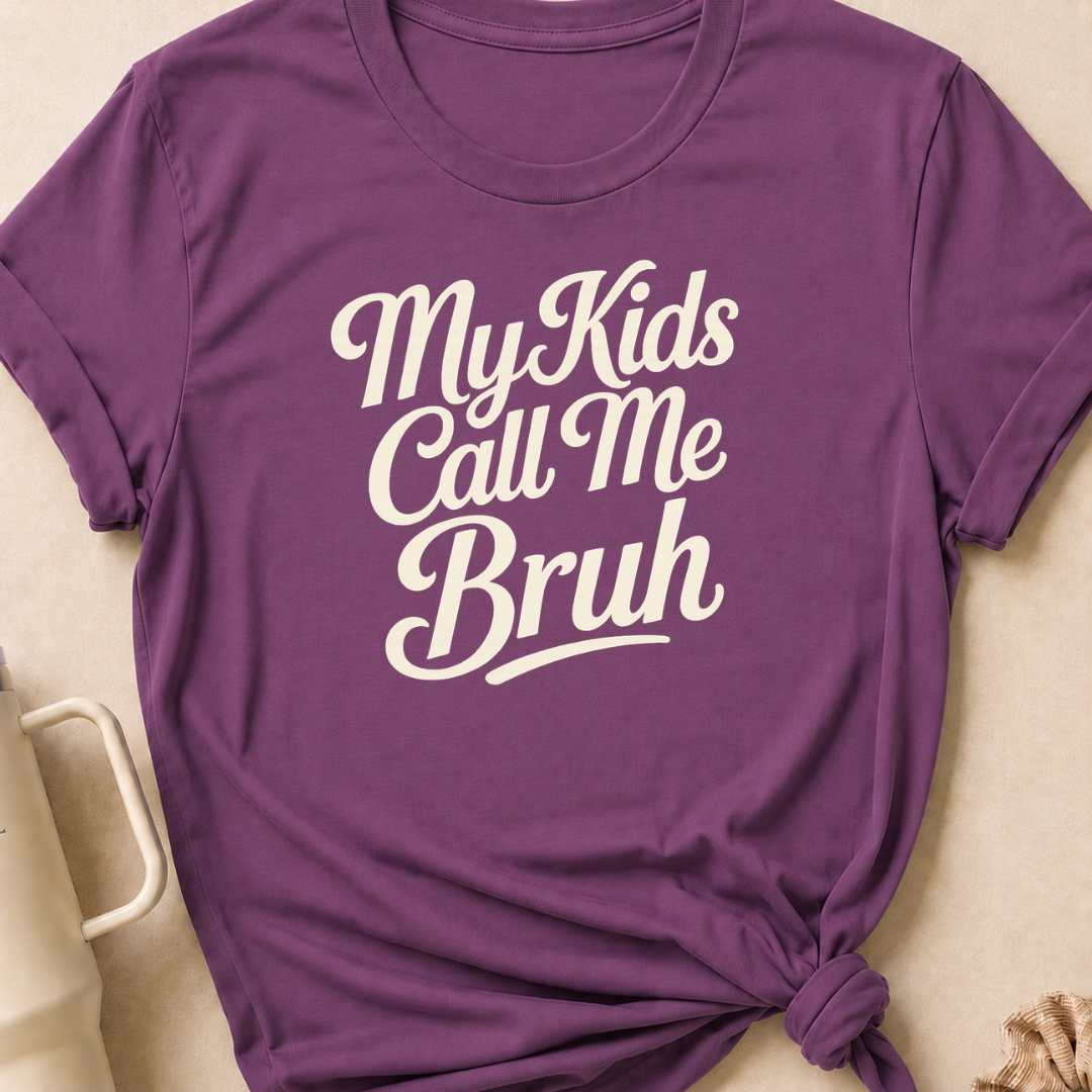 My Kids Call Me Bruh T-Shirt