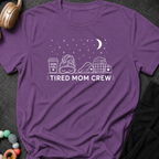Tired Mom Crew T-Shirt