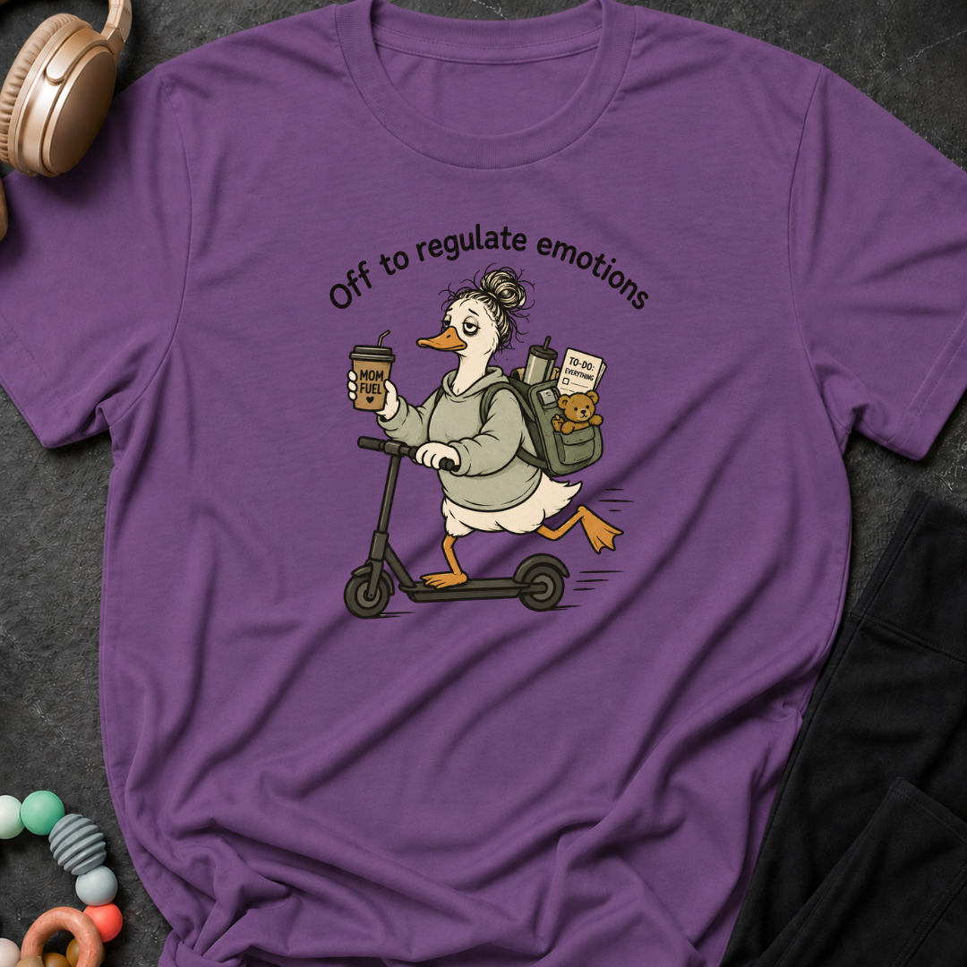Off To Regulate Emotions T-Shirt