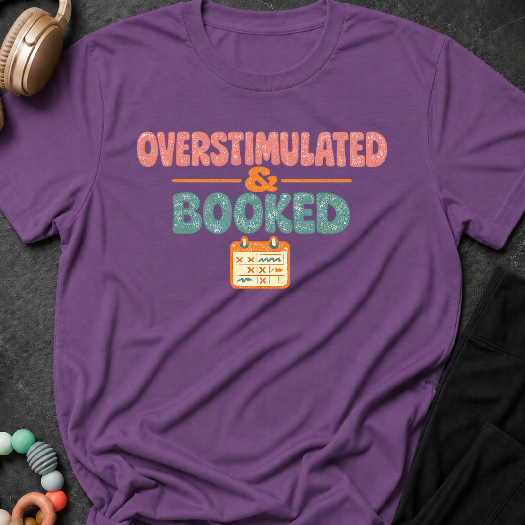 Overstimulated and Booked T-Shirt