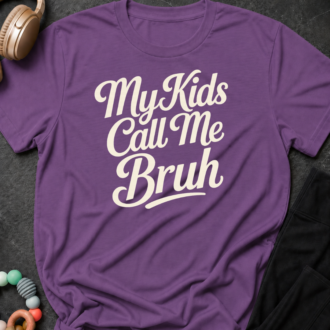 My Kids Call Me Bruh T-Shirt