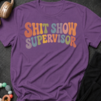 Shit Show Supervisor T-Shirt