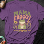 Mama Froggy Trying my Froggin' Best T-Shirt