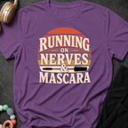 Running on Nerves and Mascara T-Shirt