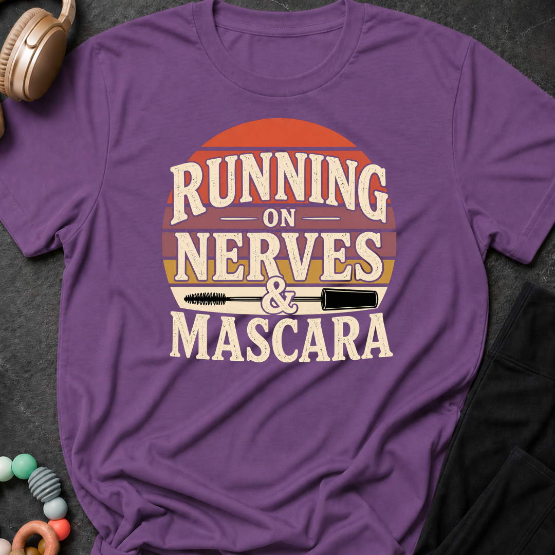 Running on Nerves and Mascara T-Shirt